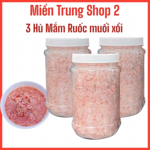 3 HỦ MẮM RUỐC MUỐI XỔI NGUYÊN CHẤT ( 500G/ 1 HỦ )