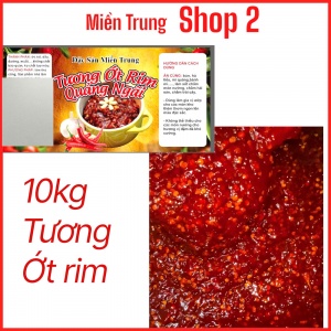 SỈ 10KG TƯƠNG ỚT RIM CAY ĐẶC BIỆT ( ĐÓNG BỊCH 1 KG )
